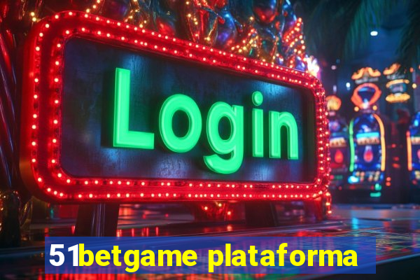 51betgame plataforma